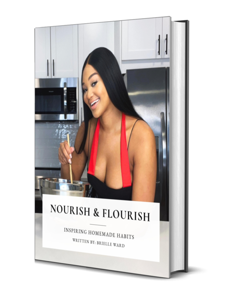 The "Nourish & Flourish: Inspiring Homemade Habits" Cookbook