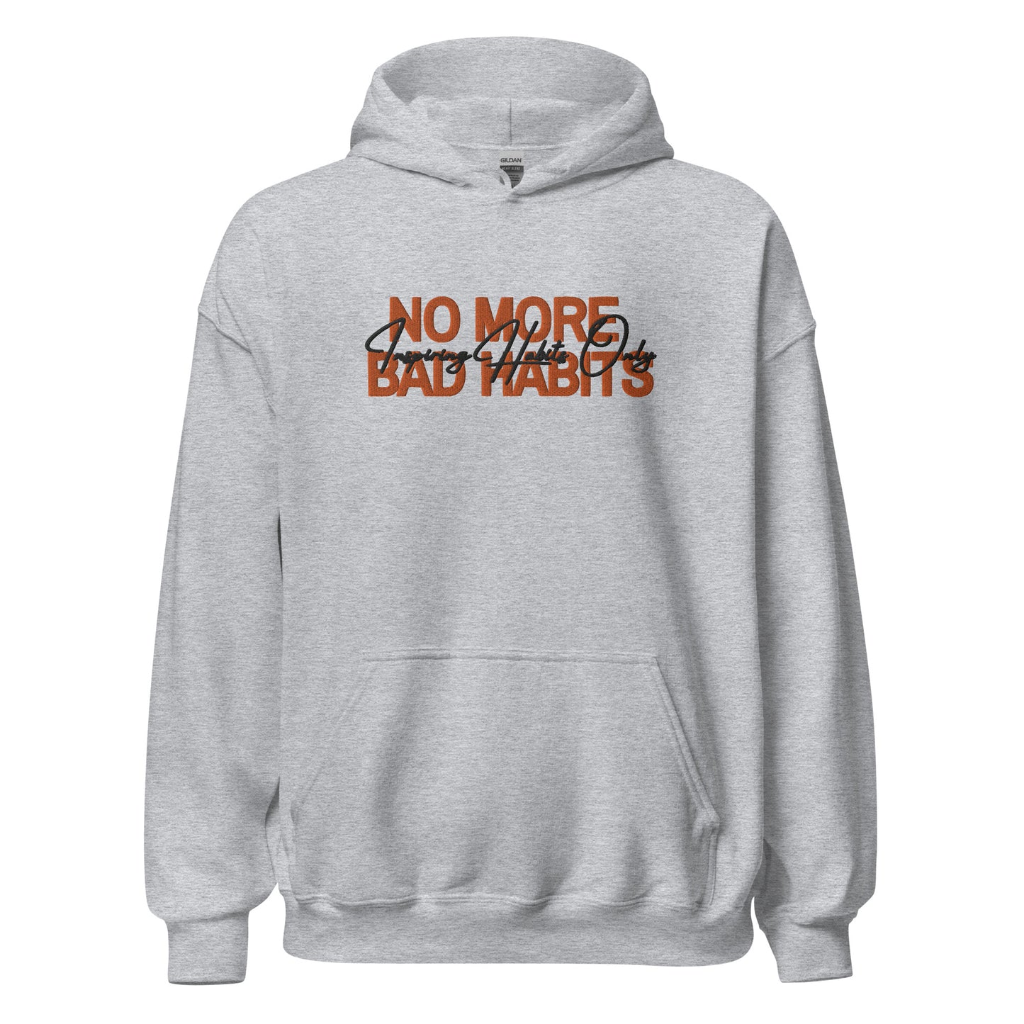 Unisex "Inspiring Habits Only" Hoodie