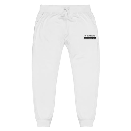 Unisex Dope In Real Life Fleece Sweatpants